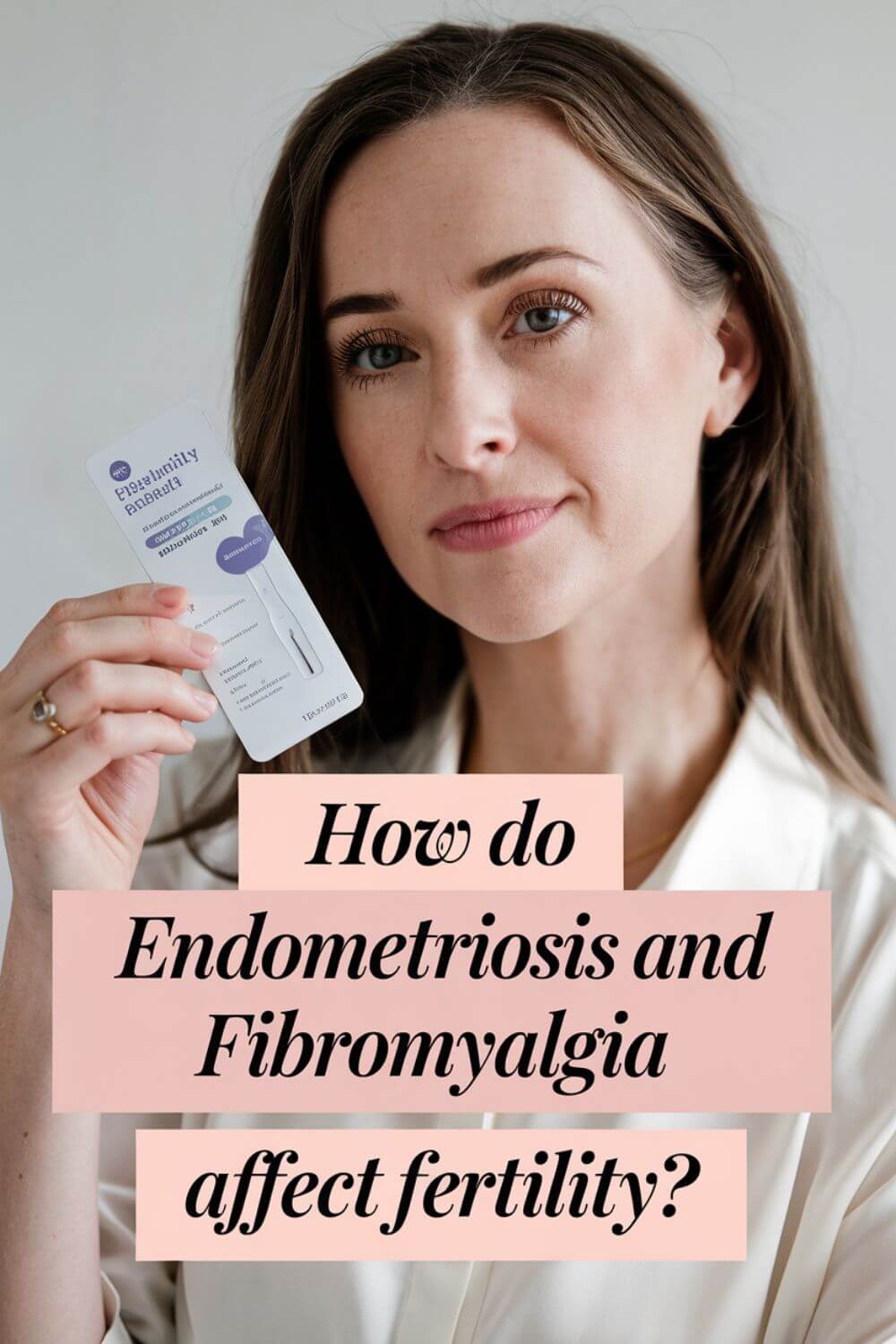 How do Endometriosis and Fibromyalgia Affect Fertility 3