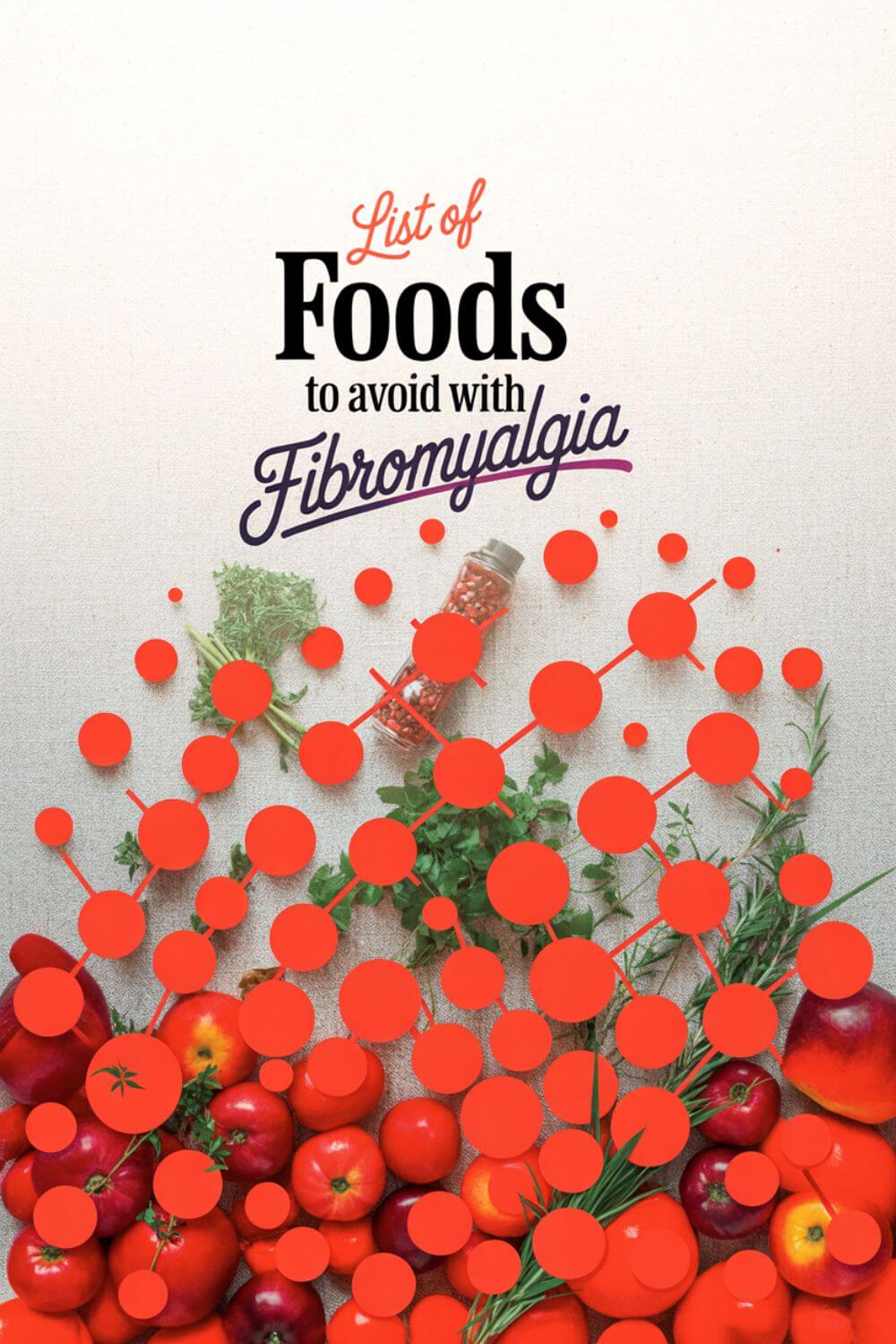 List of Foods to Avoid with Fibromyalgia 9