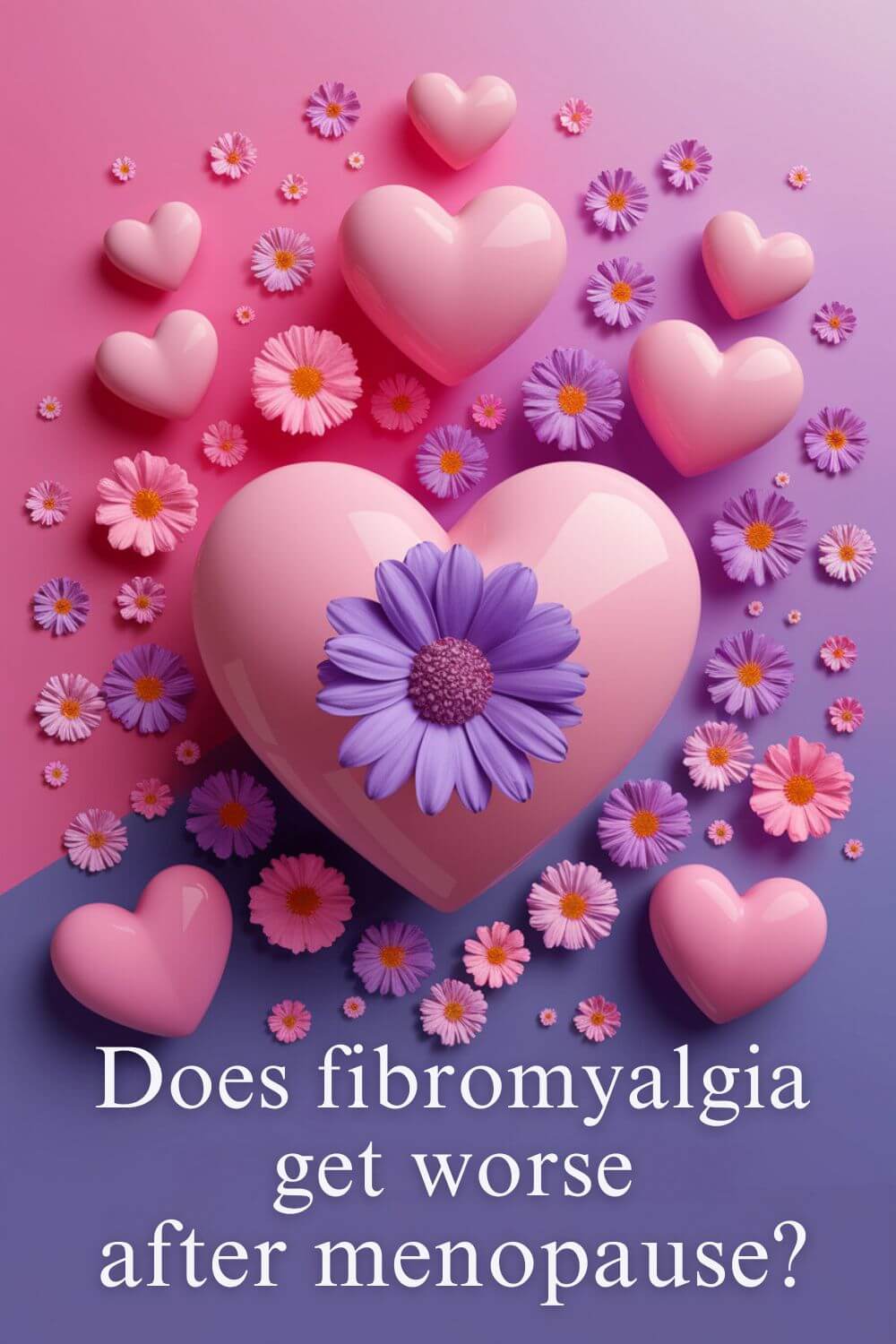 Does Fibromyalgia Get Worse After Menopause 5