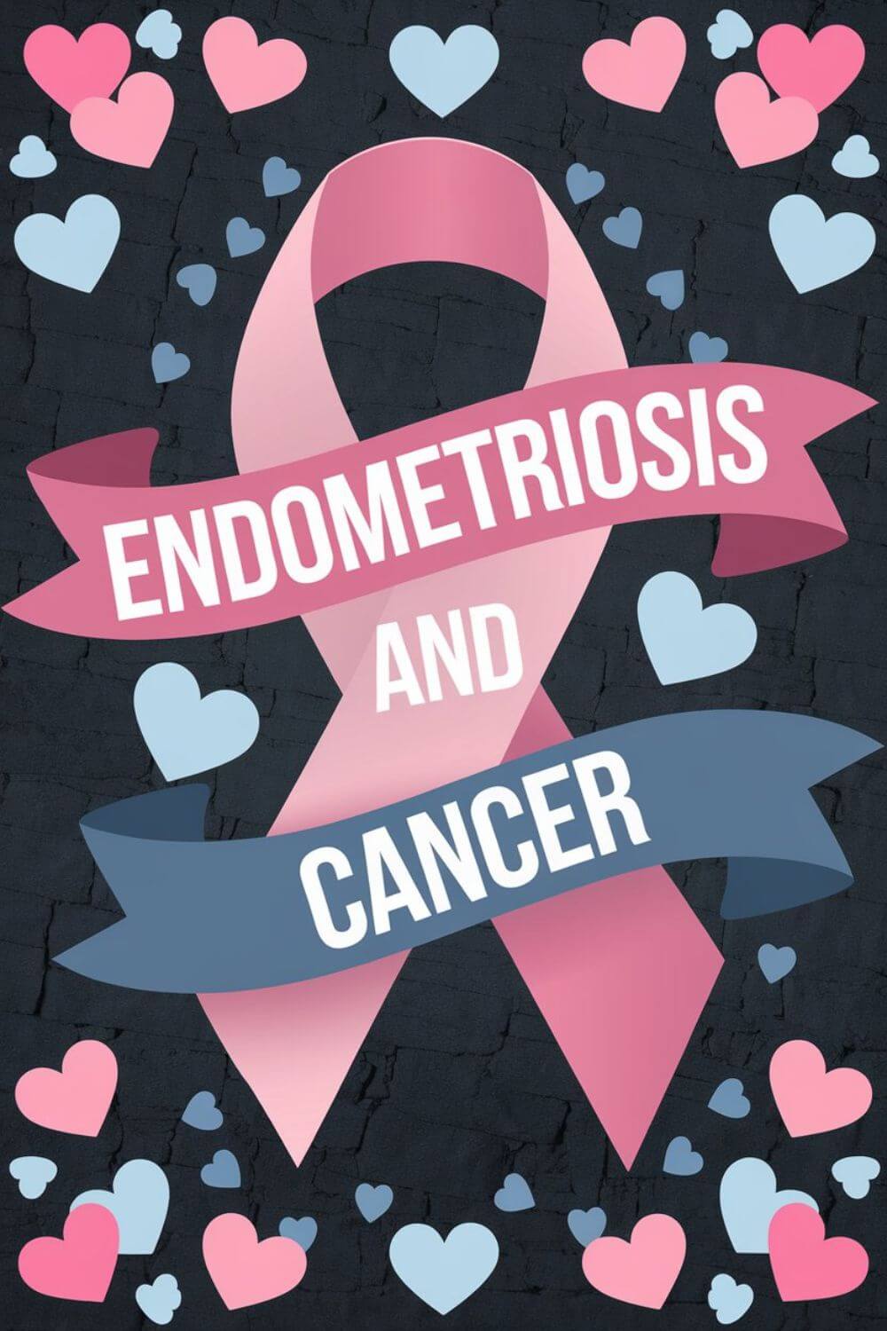 Endometriosis and Cancer 7