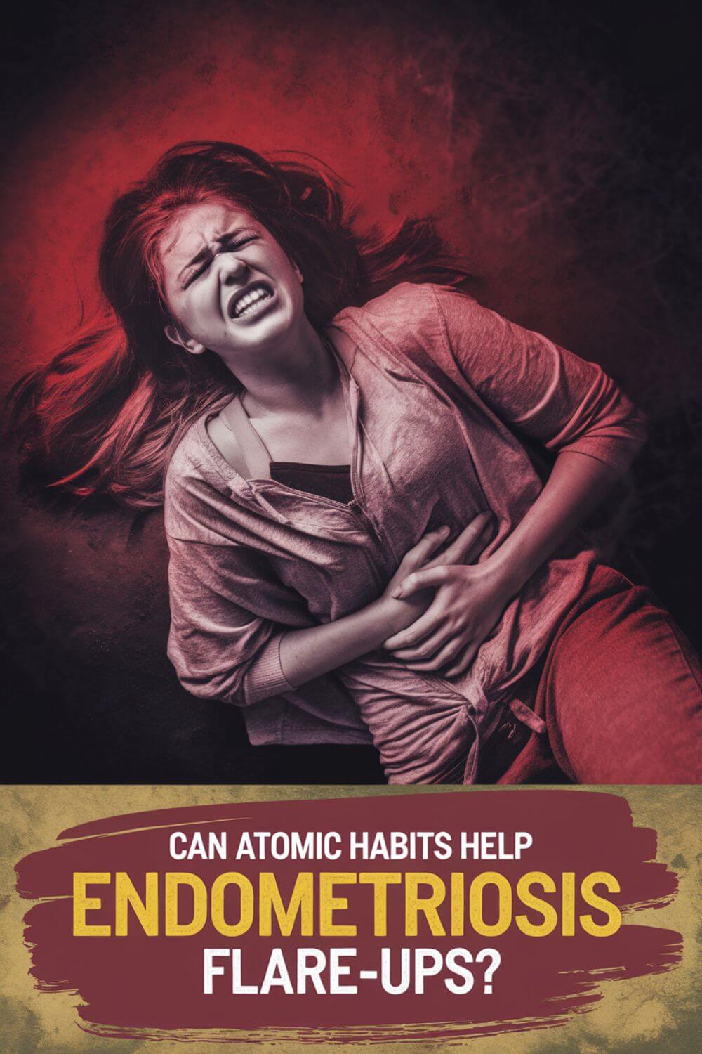 Atomic Habits Help Endometriosis 1