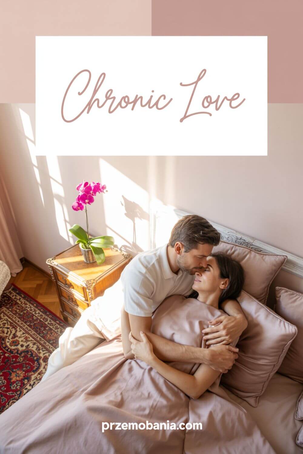 Chronic Love 7