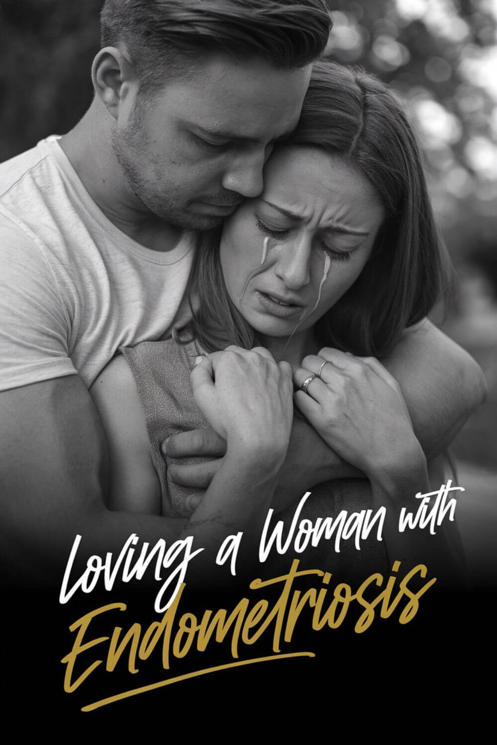 Loving a Woman with Endometriosis