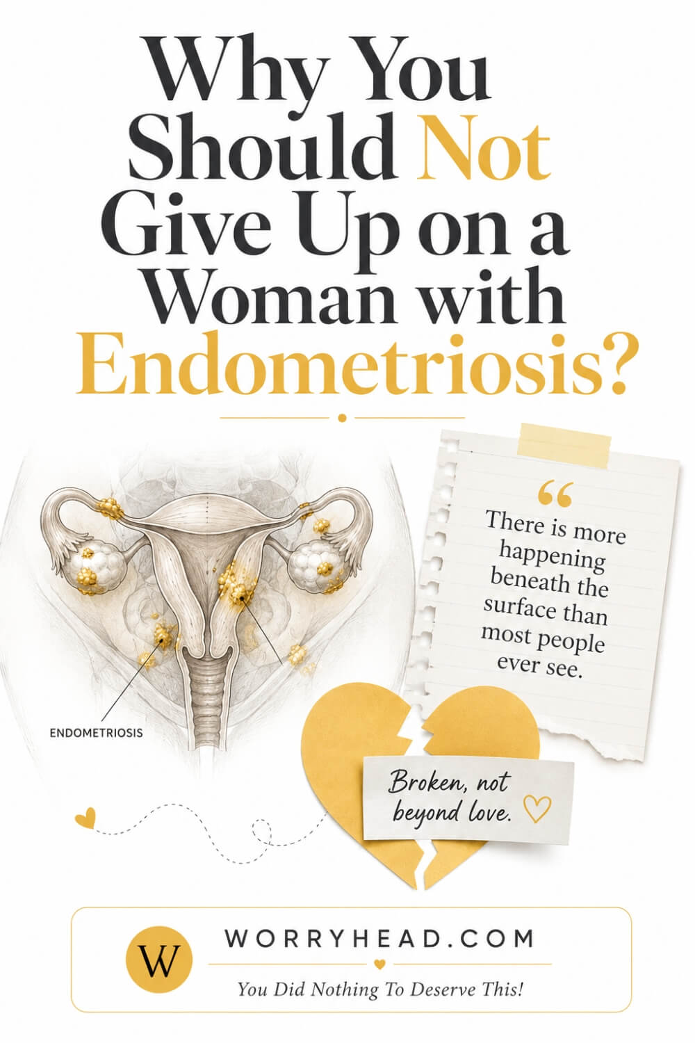Why You Should Not Give Up on a Woman with Endometriosis 8