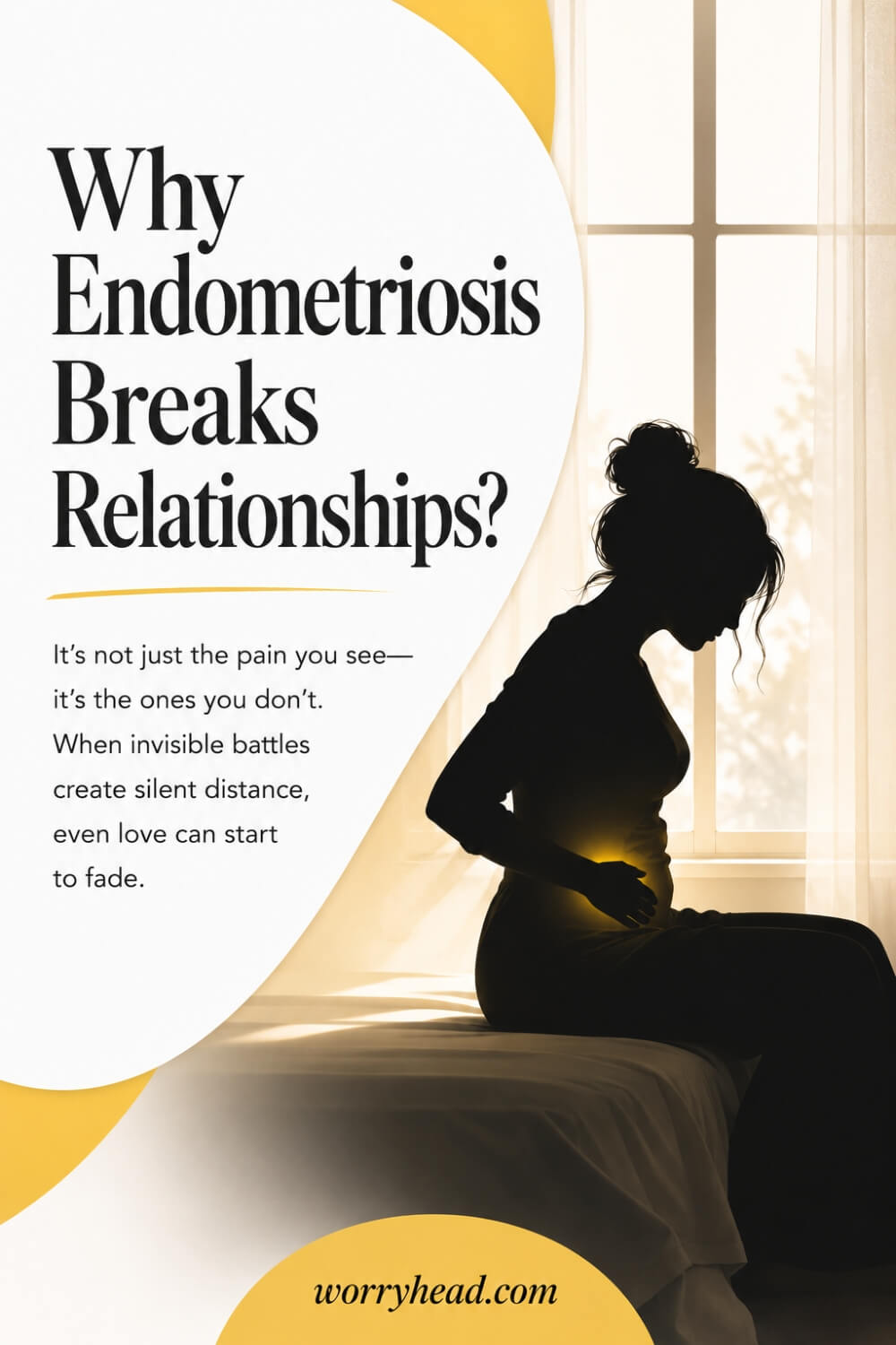 Why Endometriosis Breaks Relationships 03