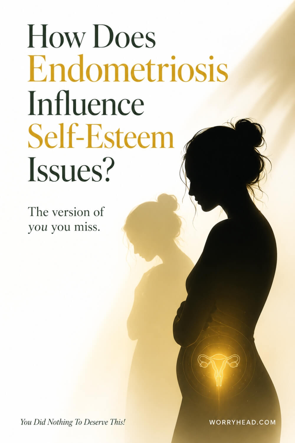 How Does Endometriosis Influence Self-Esteem Issues 04