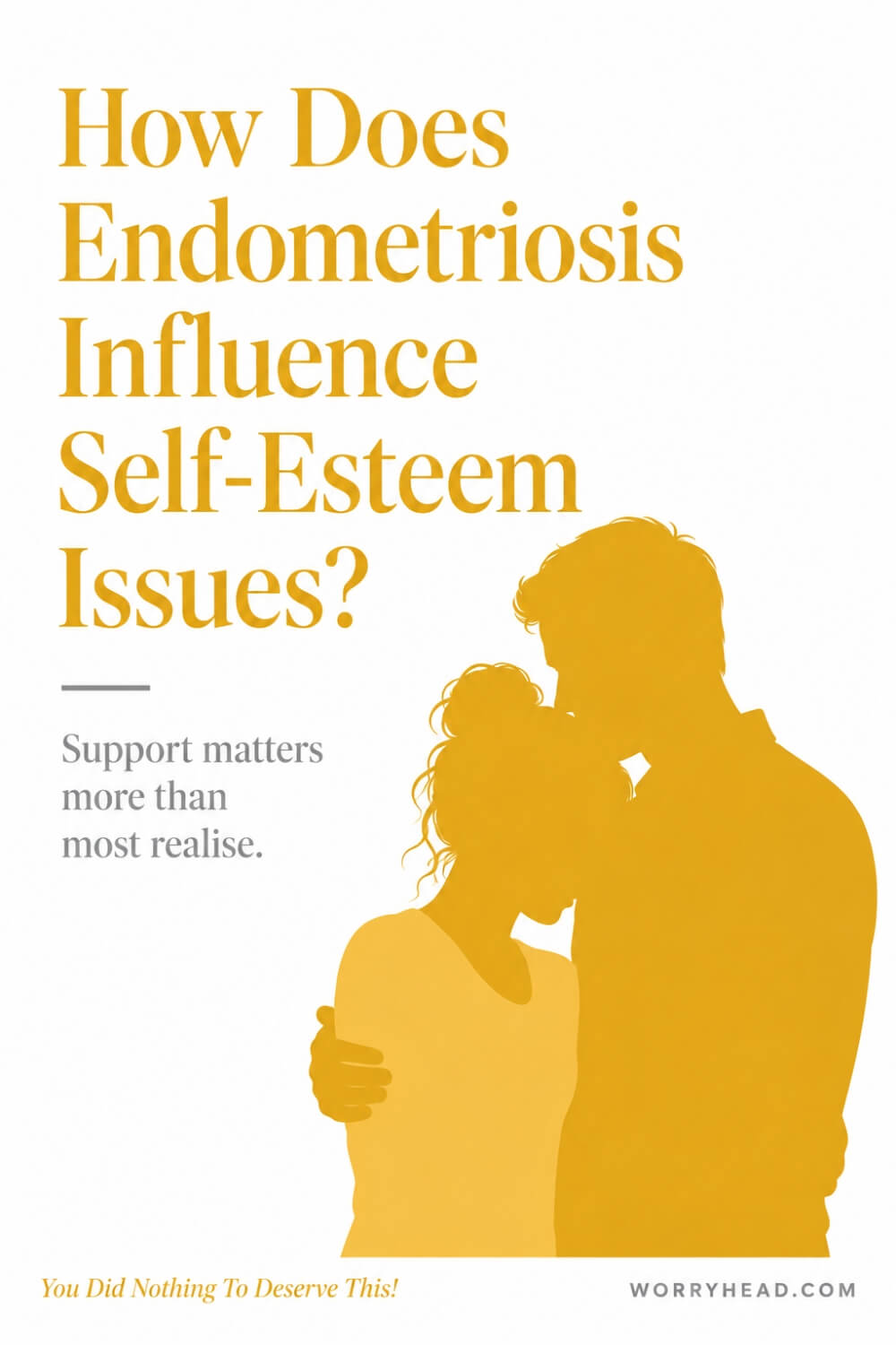 How Does Endometriosis Influence Self-Esteem Issues 08