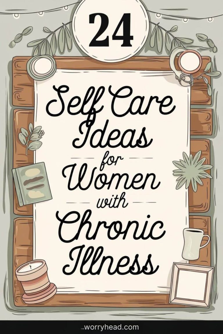 24 Self Care Ideas for Women with Chronic Illness