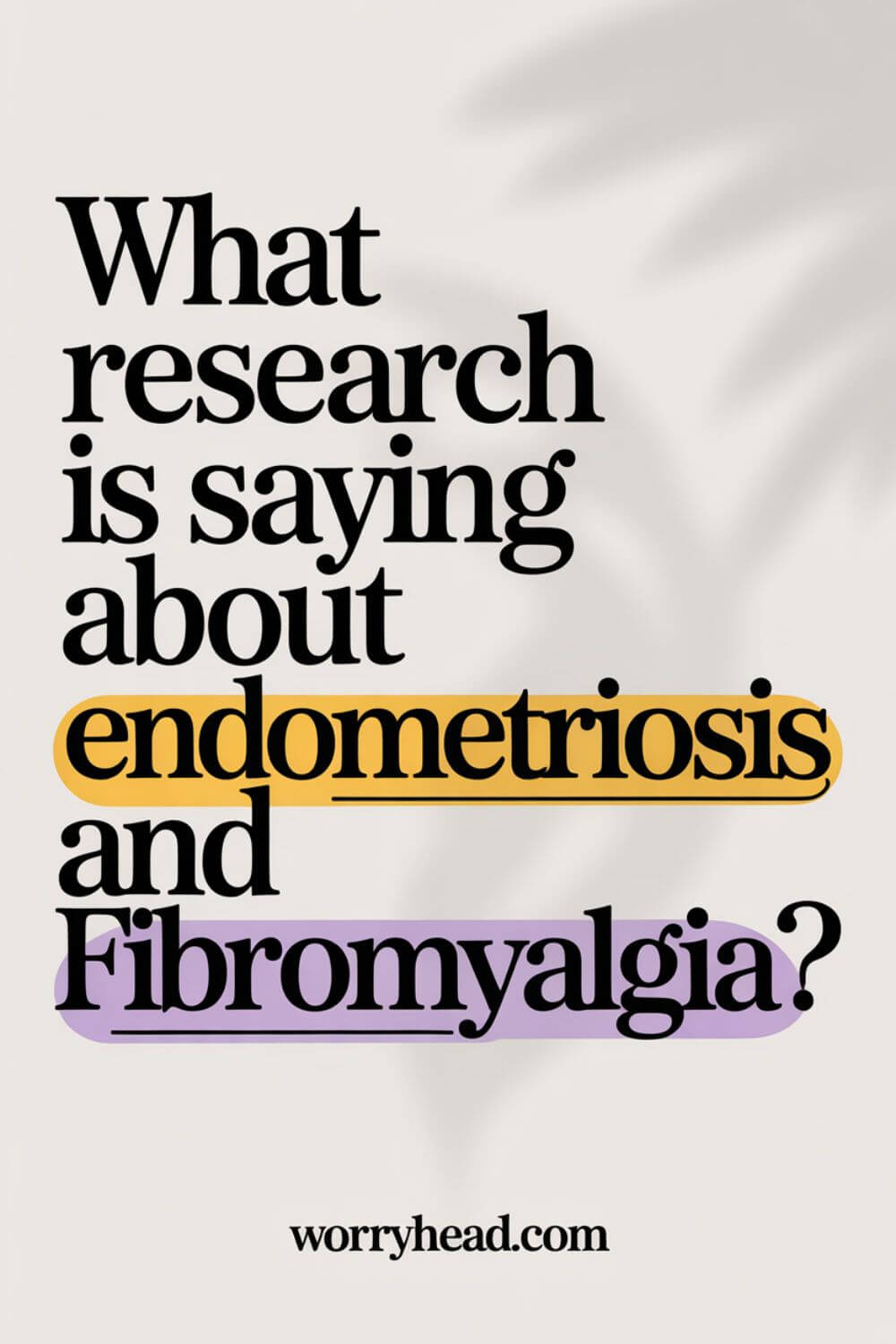 Endometriosis and Fibromyalgia 17