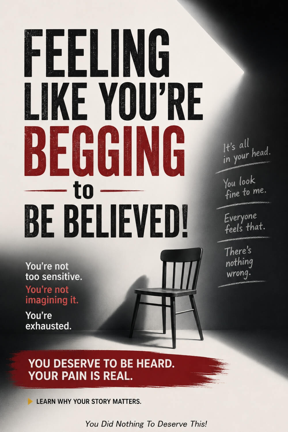 Feeling Like You’re Begging to Be Believed! 3