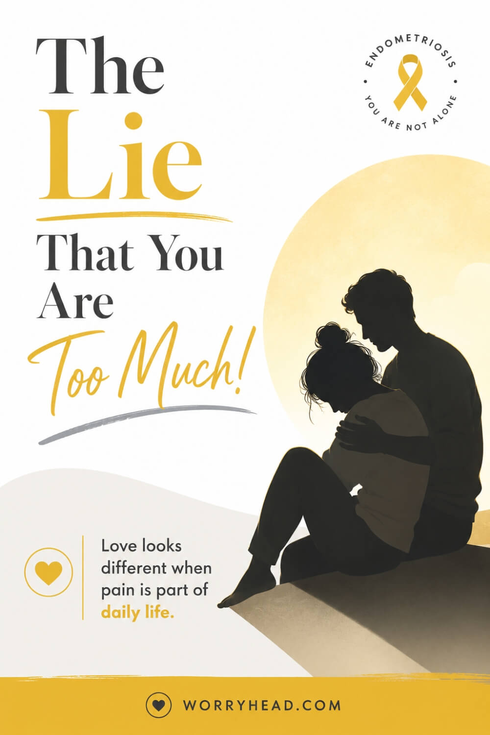 The Lie That You Are Too Much 02