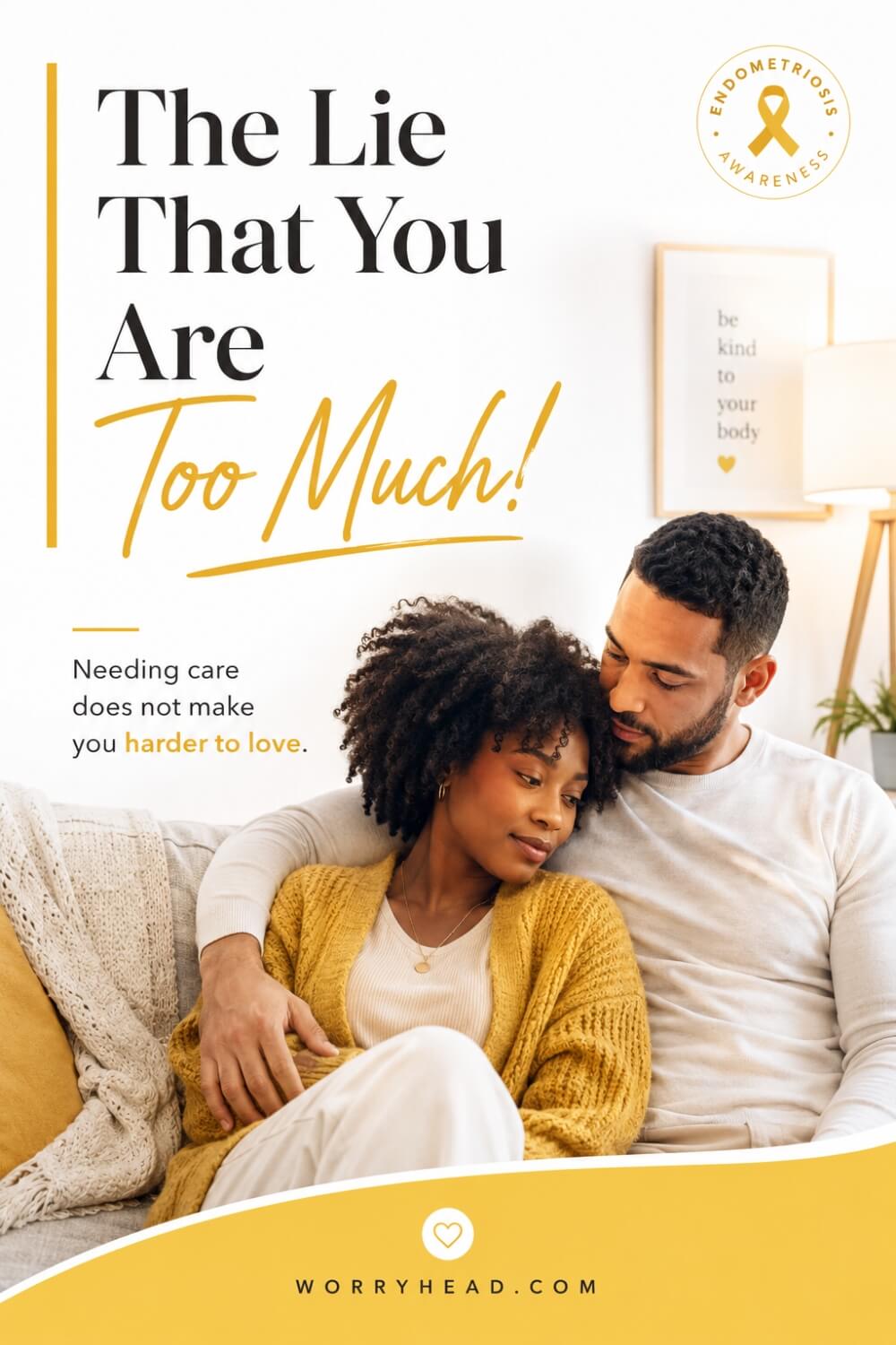 The Lie That You Are Too Much 03
