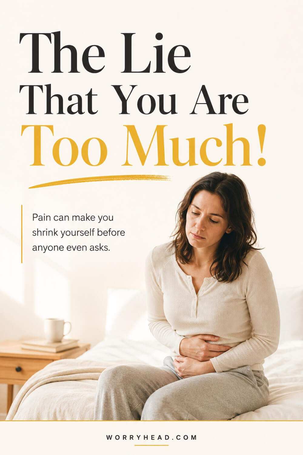 The Lie That You Are Too Much 05