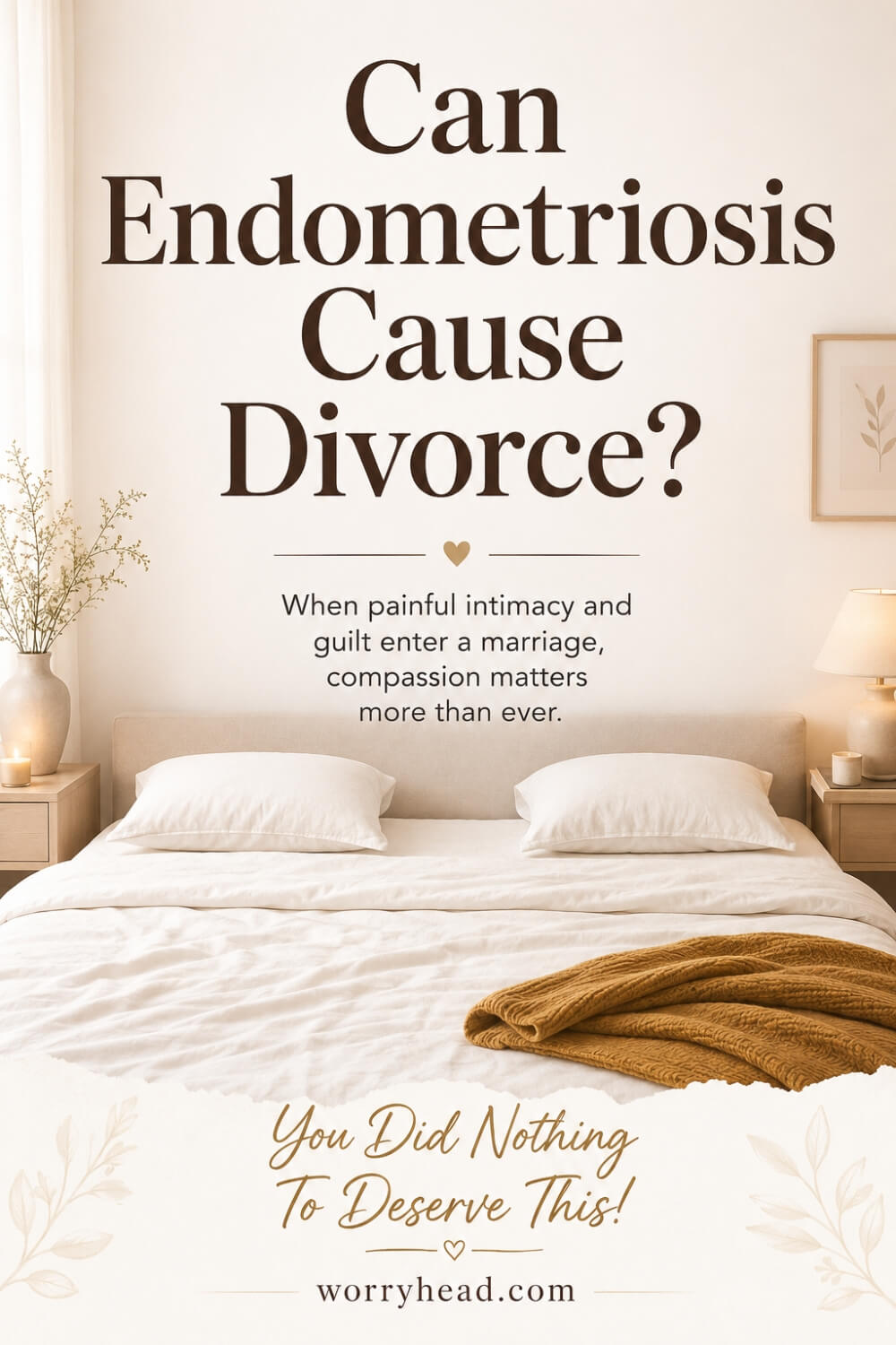 Can Endometriosis Cause Divorce 4