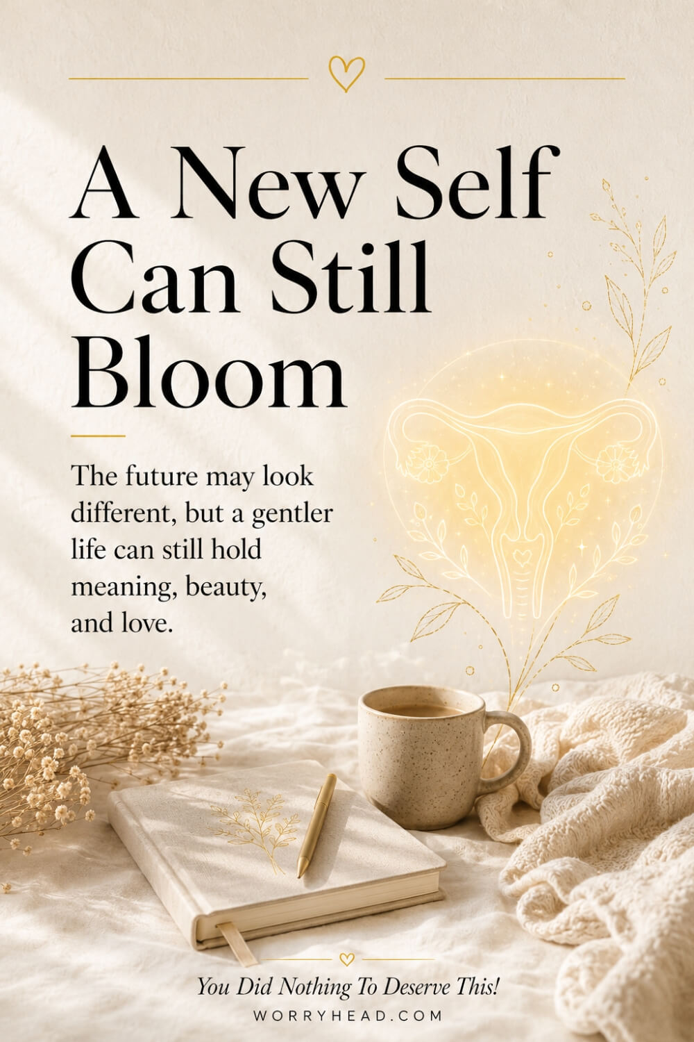 Endometriosis and Losing Your Old Self 4