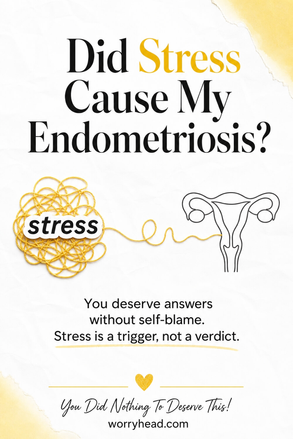 Did Stress Cause My Endometriosis 6