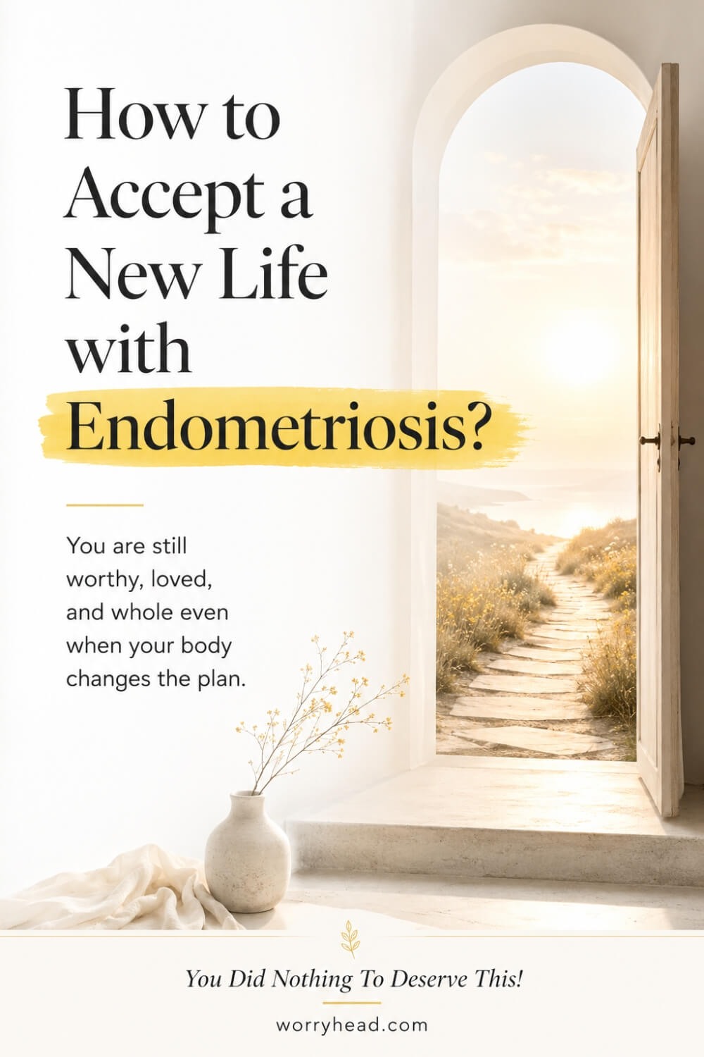 How to Accept a New Life with Endometriosis 7