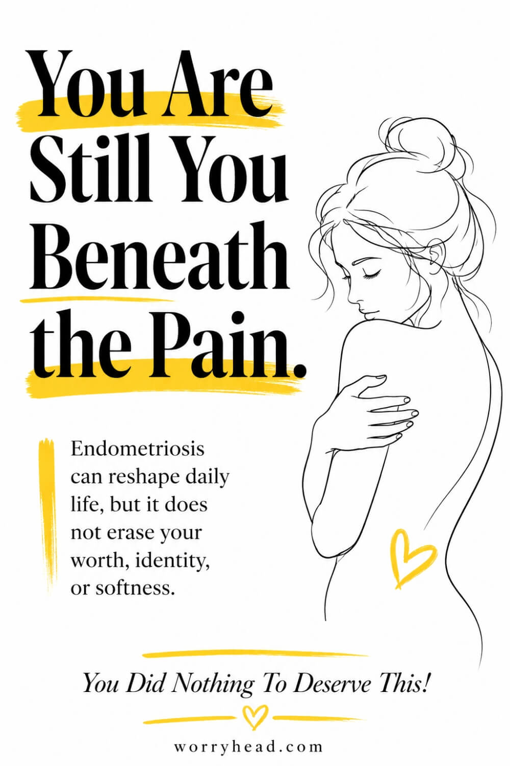 How to Cope When Endometriosis Changes Who You Are 4