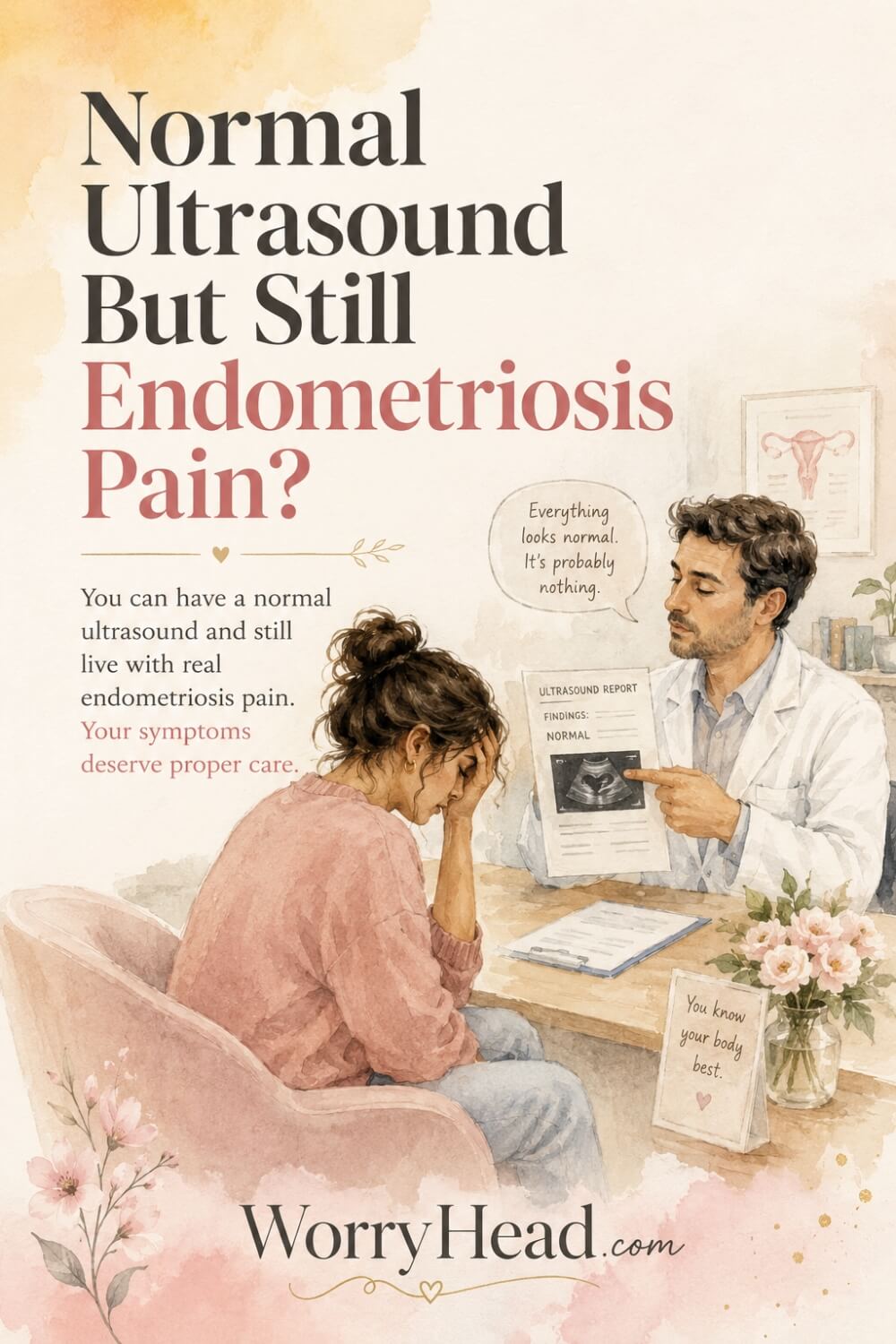 Normal Ultrasound But Still Endometriosis Pain 7