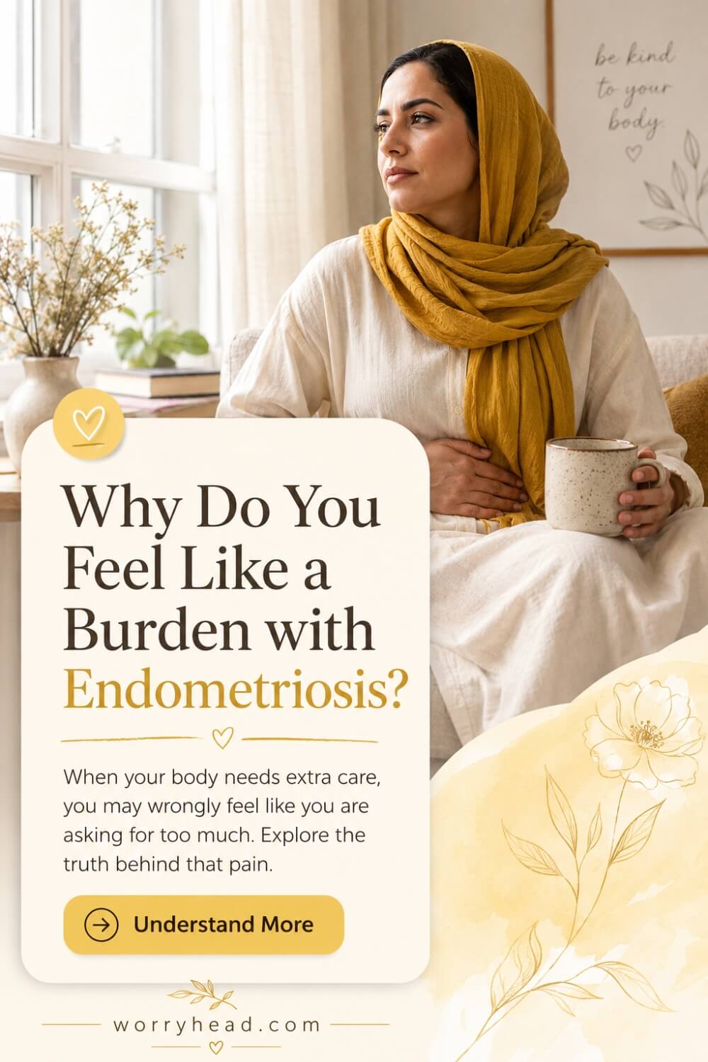 Why Do You Feel Like a Burden with Endometriosis 6