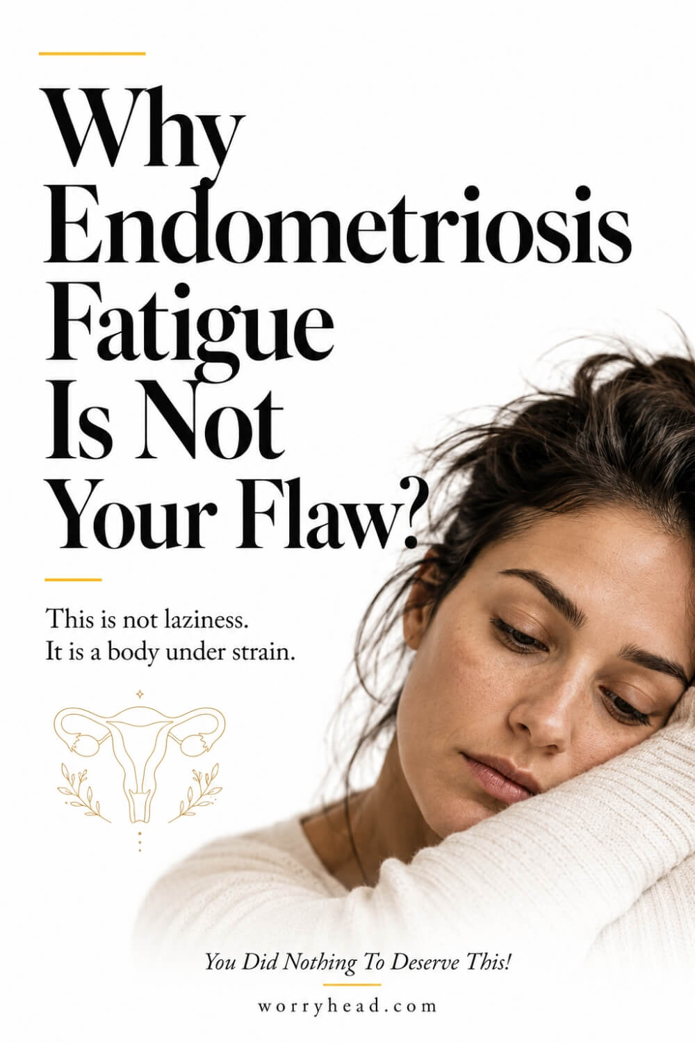 Why Endometriosis Fatigue Is Not Your Flaw 2