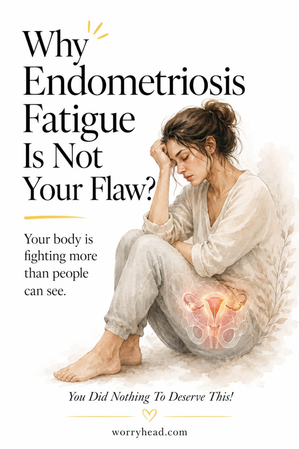 Why Endometriosis Fatigue Is Not Your Flaw 4