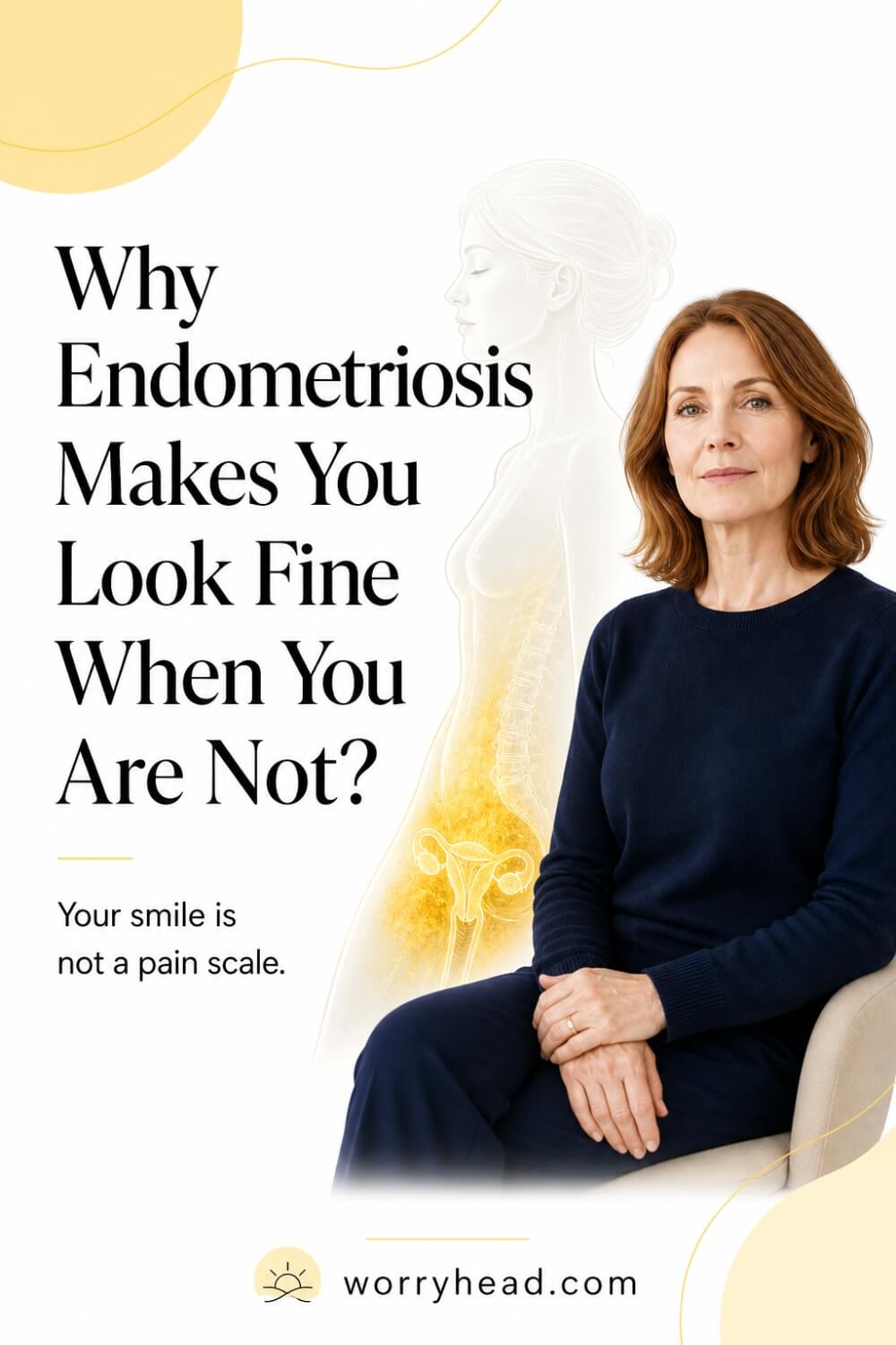 Why Endometriosis Makes You Look Fine When You Are Not 4