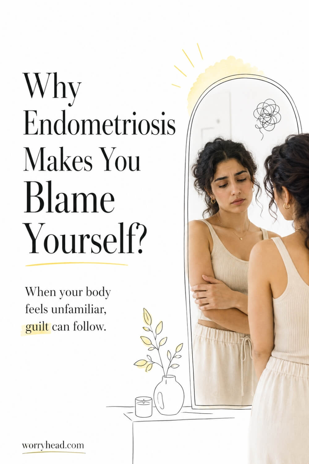 Why endometriosis can make you blame yourself 2