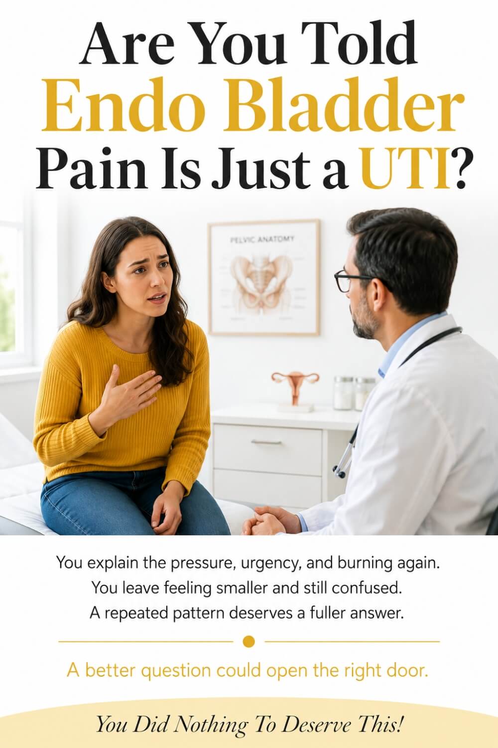 Are You Told Endo Bladder Pain Is Just a UTI 8