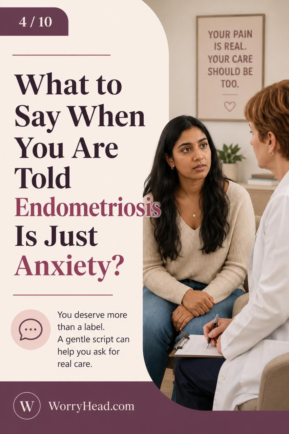 What to Say When You Are Told Endometriosis Is Just Anxiety 2