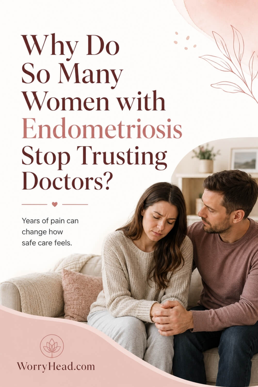 Why Women with Endometriosis Stop Trusting Doctors 2