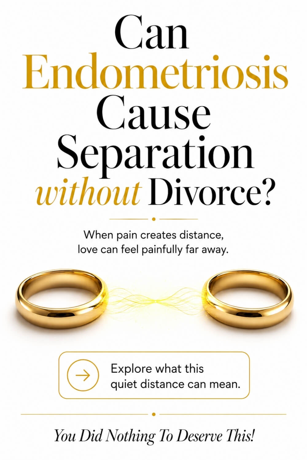 Can Endometriosis Cause Separation Without Divorce 1