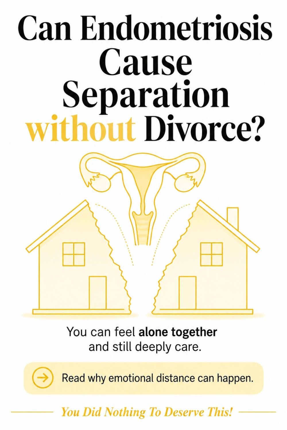 Can Endometriosis Cause Separation Without Divorce 3