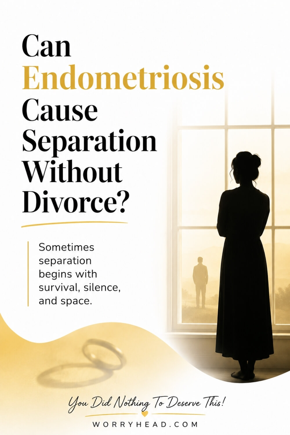 Can Endometriosis Cause Separation Without Divorce 6