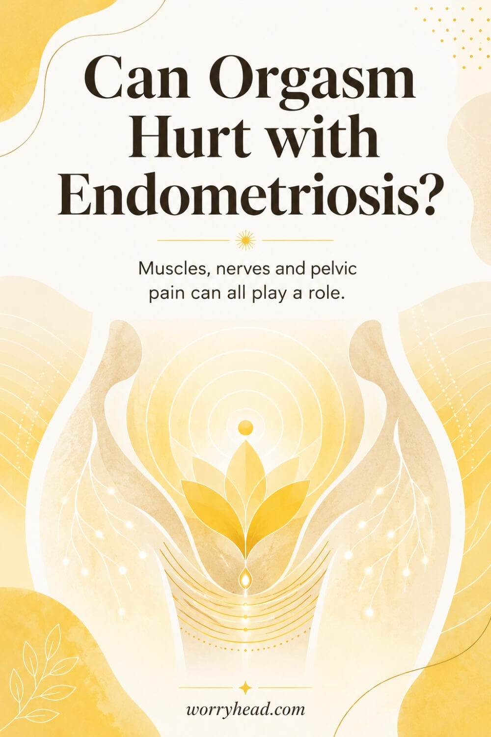Can Orgasm Hurt with Endometriosis 2