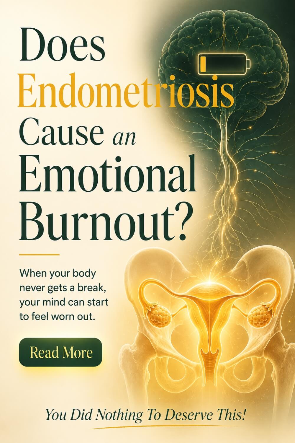 Does Endometriosis Cause an Emotional Burnout 1