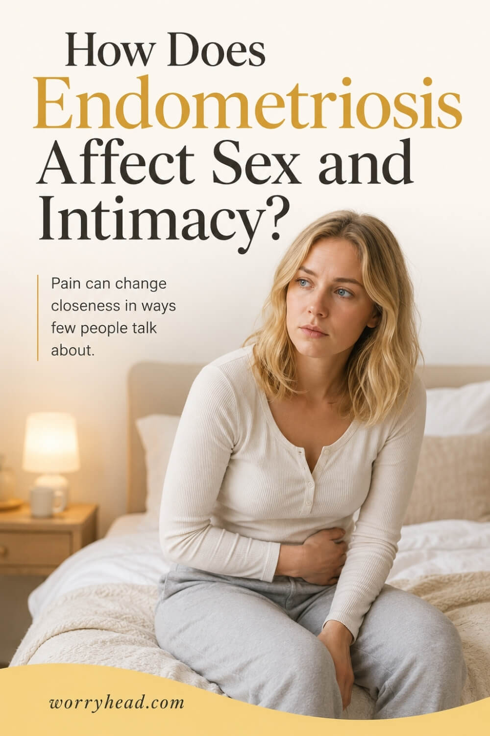 How Does Endometriosis Affect Sex and Intimacy 1