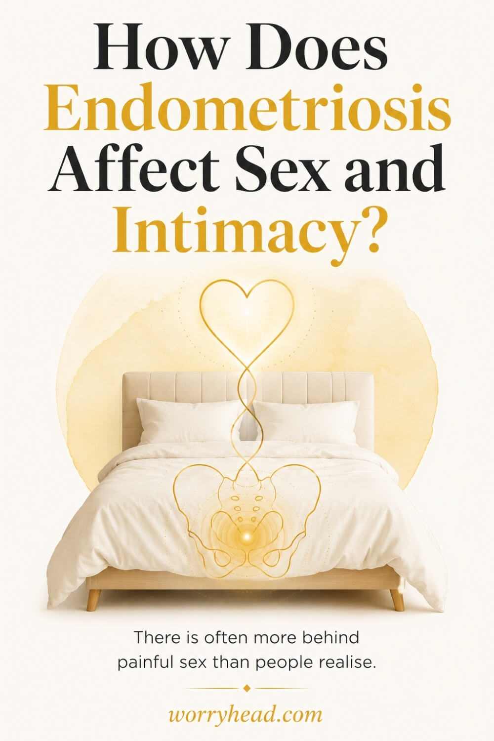 How Does Endometriosis Affect Sex and Intimacy 2