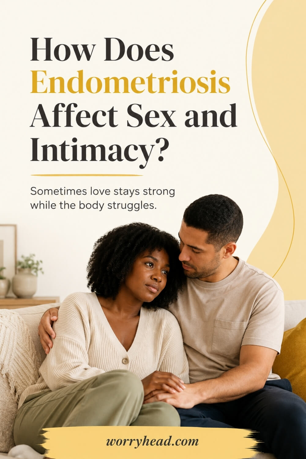 How Does Endometriosis Affect Sex and Intimacy 3