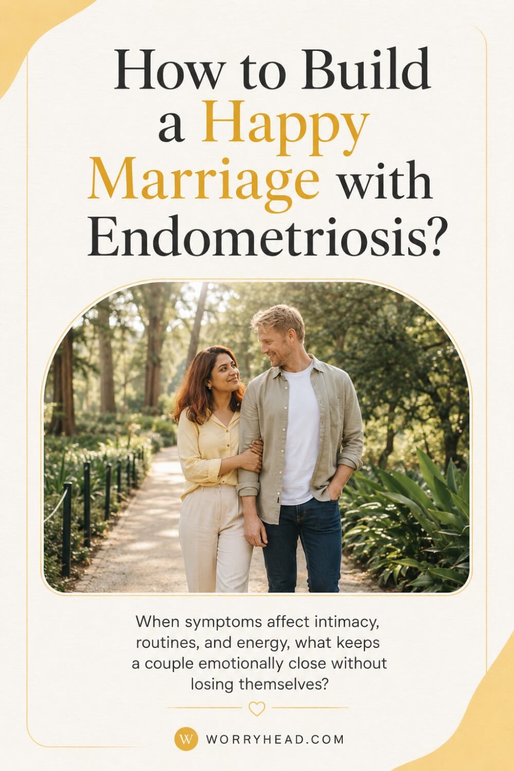 How to Build a Happy Marriage with Endometriosis 5