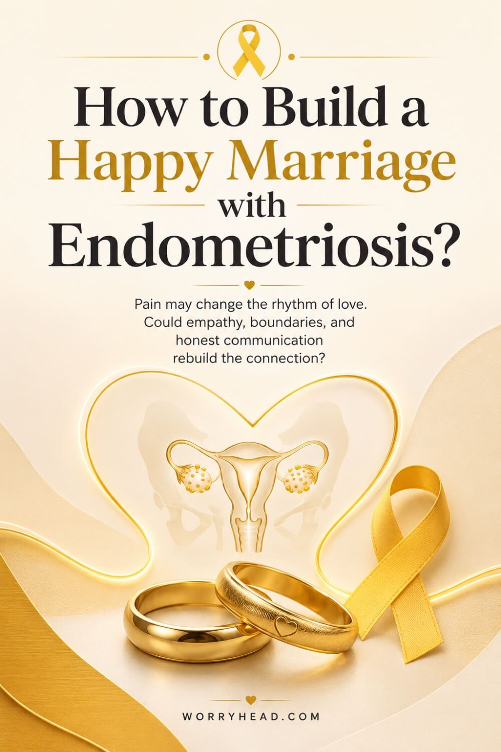 How to Build a Happy Marriage with Endometriosis 7