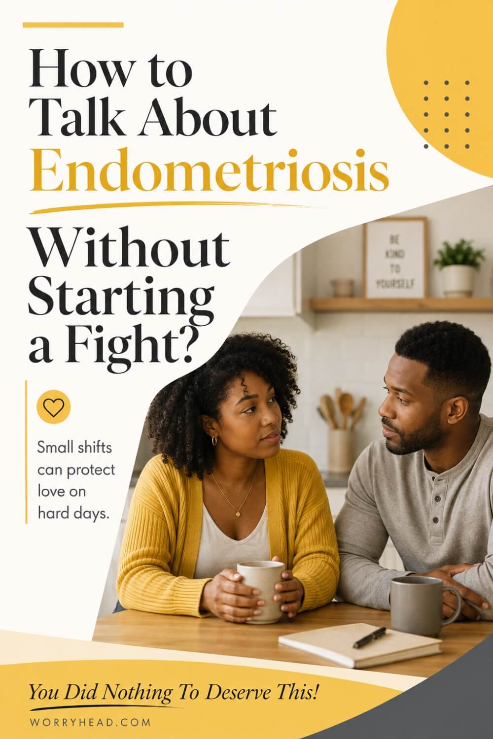 How to Talk About Endometriosis Without Starting a Fight 3