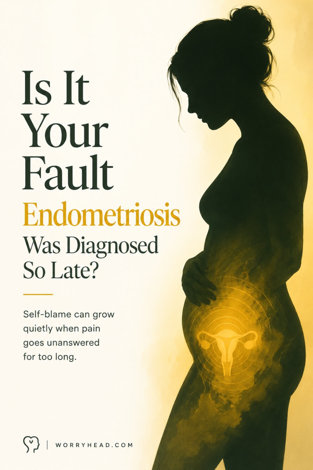 Is It Your Fault Endometriosis Was Diagnosed So Late 4