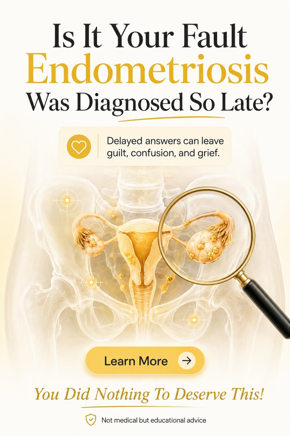 Is It Your Fault Endometriosis Was Diagnosed So Late 6