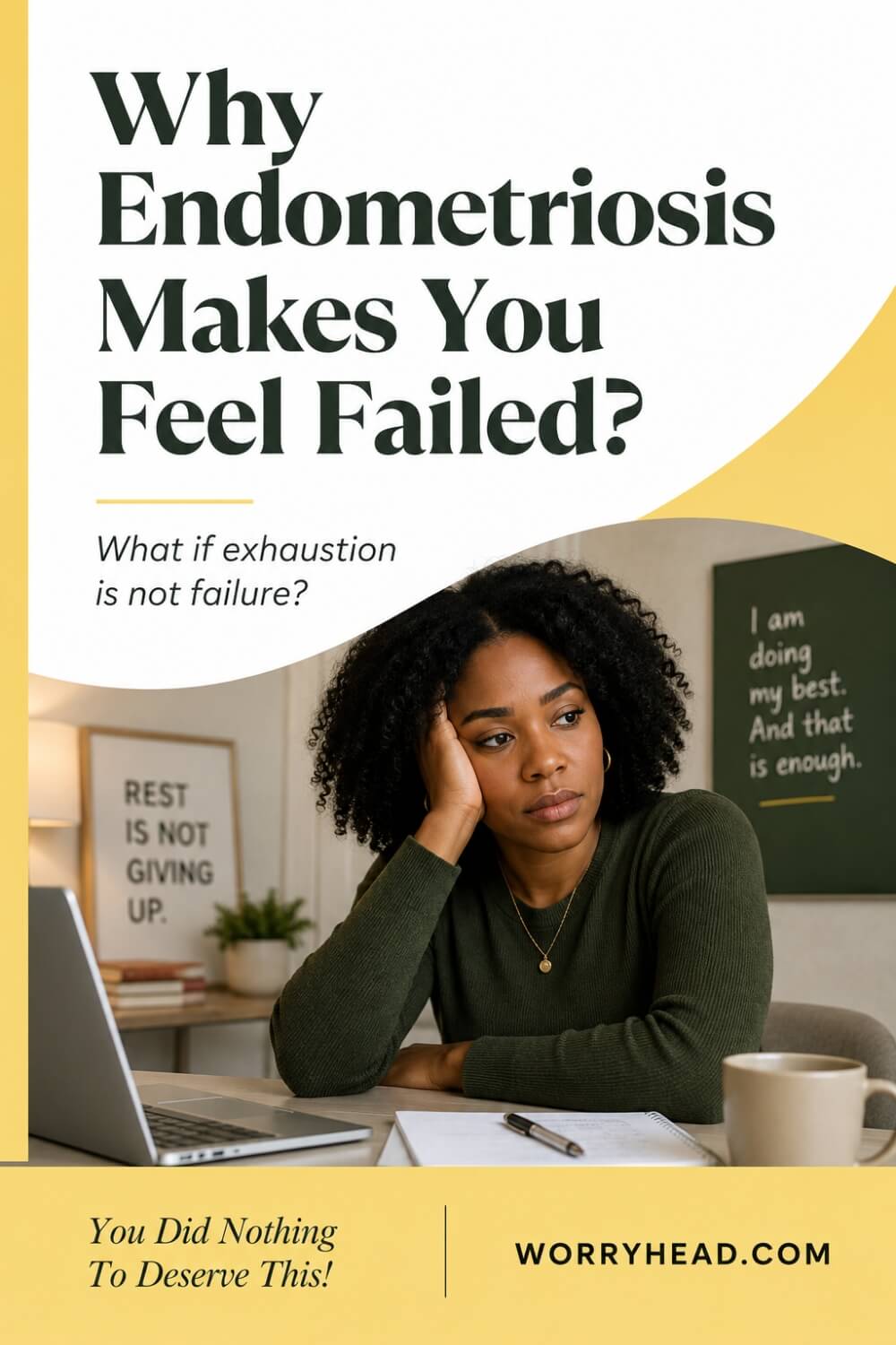 Why Endometriosis Makes You Feel Failed 1