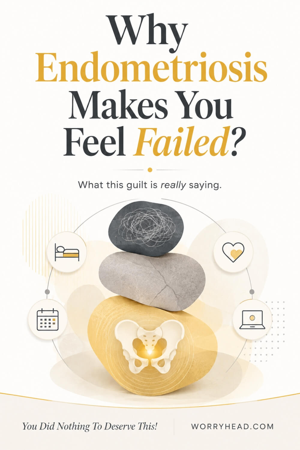 Why Endometriosis Makes You Feel Failed 5