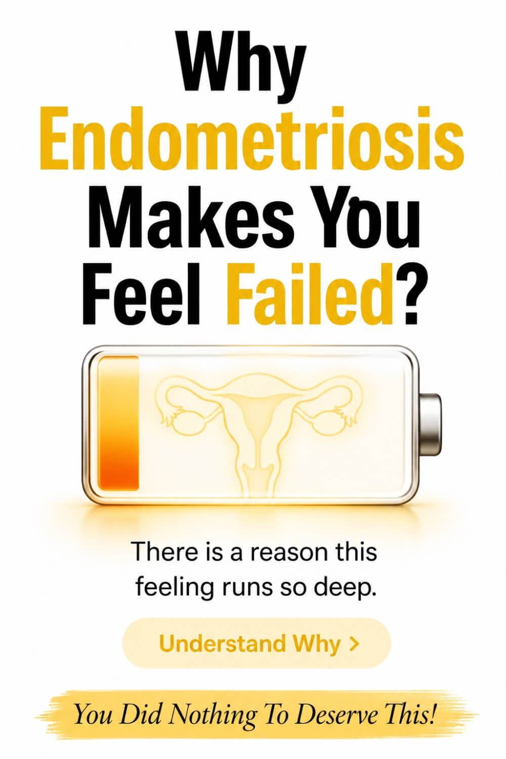 Why Endometriosis Makes You Feel Failed 7