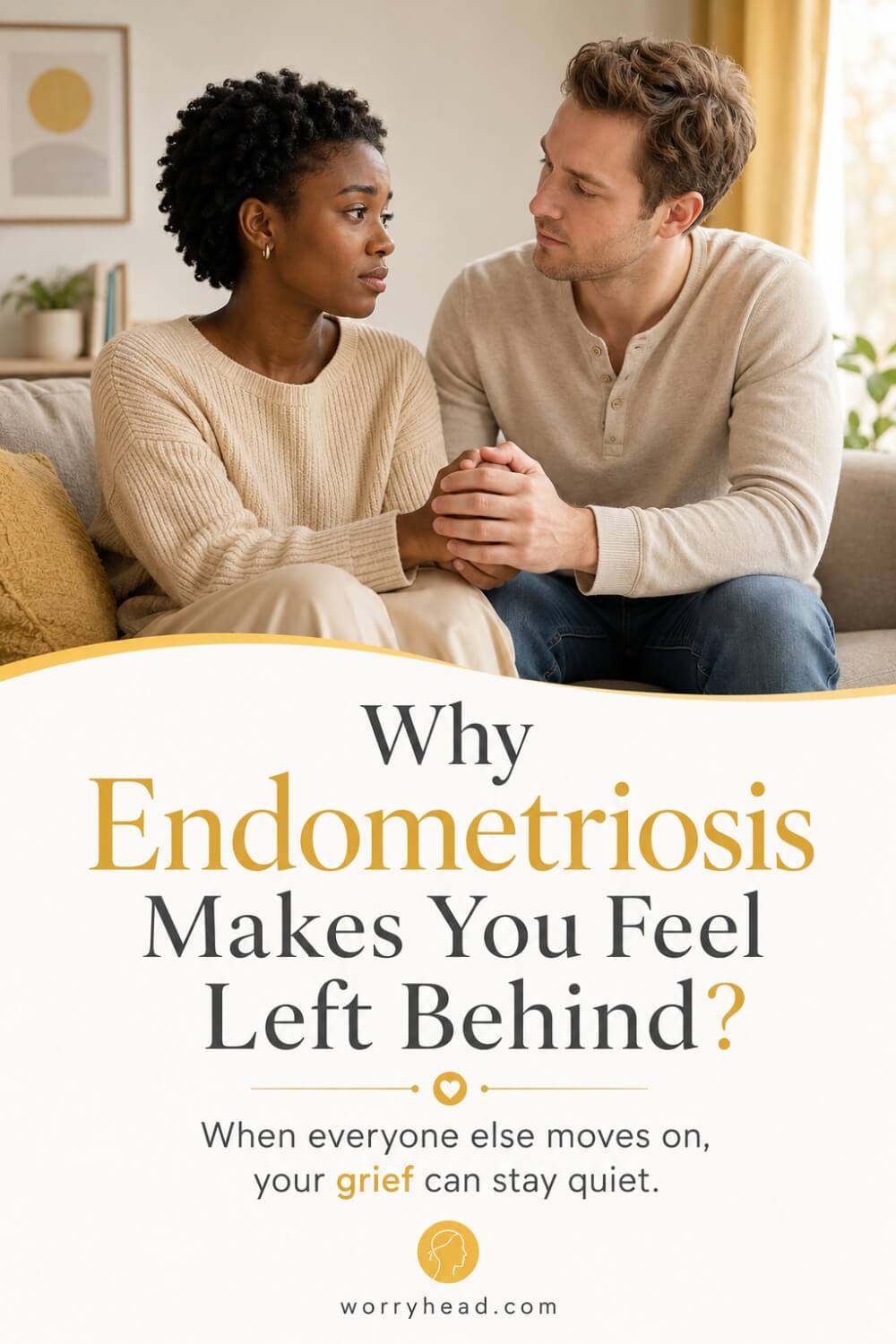 Why Endometriosis Makes You Feel Left Behind 7
