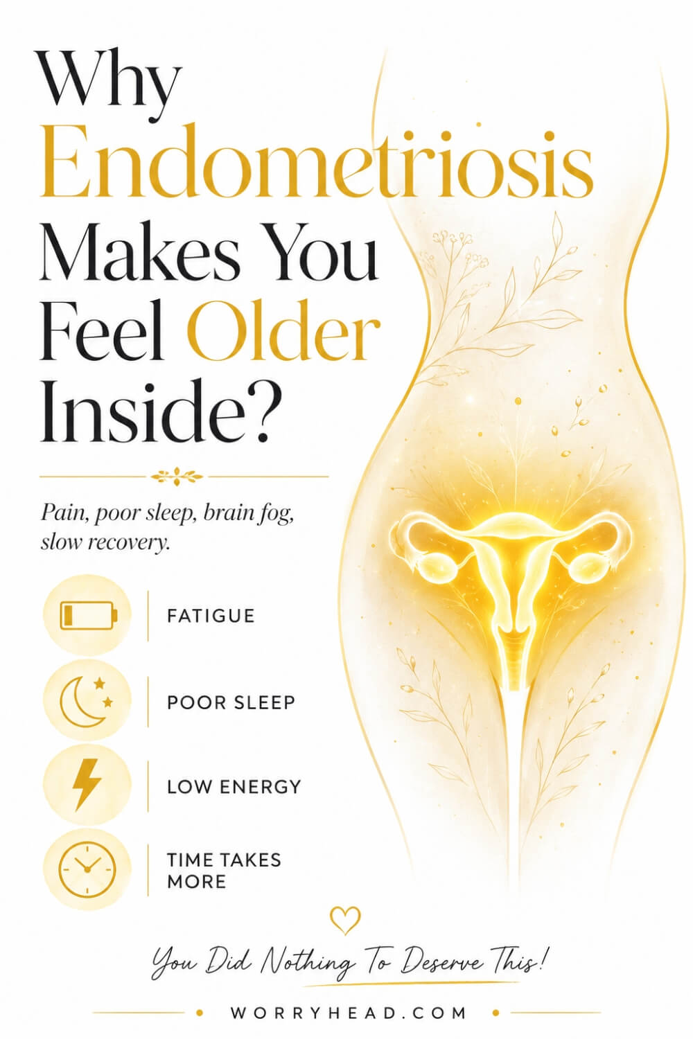 Why Endometriosis Makes You Feel Older Inside 7