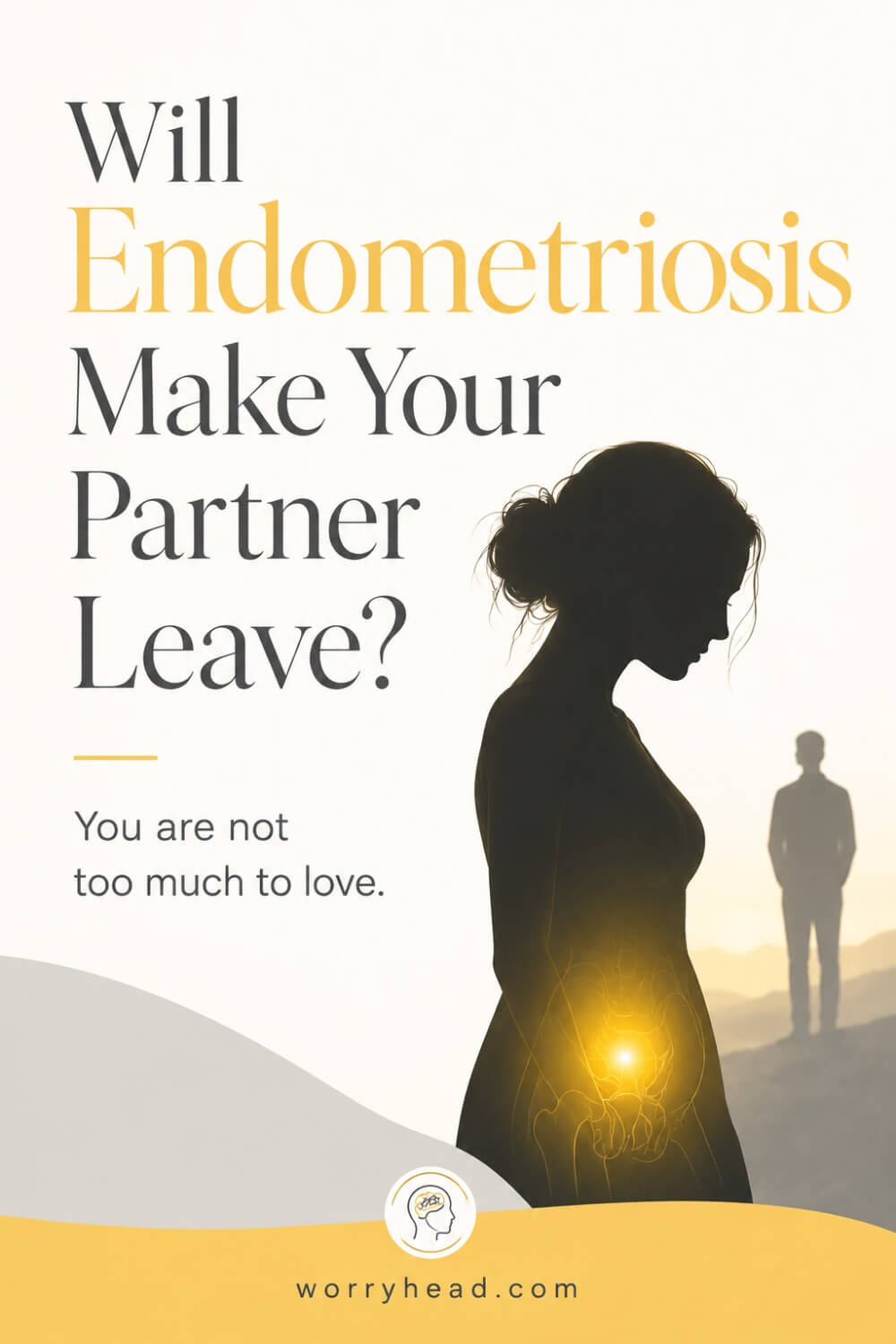 Will Endometriosis Make Your Partner Leave 4